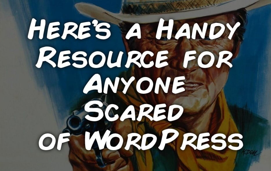 scared of wordpress