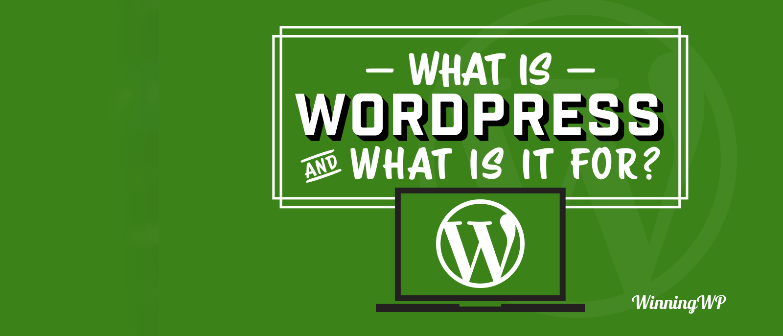 what-is-wordpress-and-what-is-it-for-a-simple-video-explanation