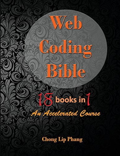 Web Coding Bible 18 Books In 1 Html Css Javascript