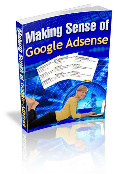 Making Sense of Google AdSense PDF eBook with resale rights!