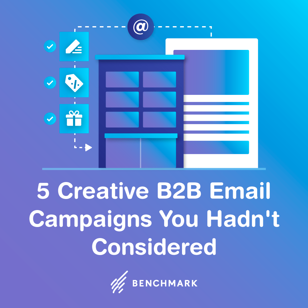 5 Creative B2B Emails You Hadn't Considered