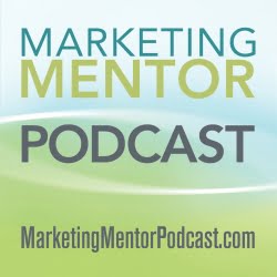 The Marketing Mentor Podcast: #257: Talking about what you do