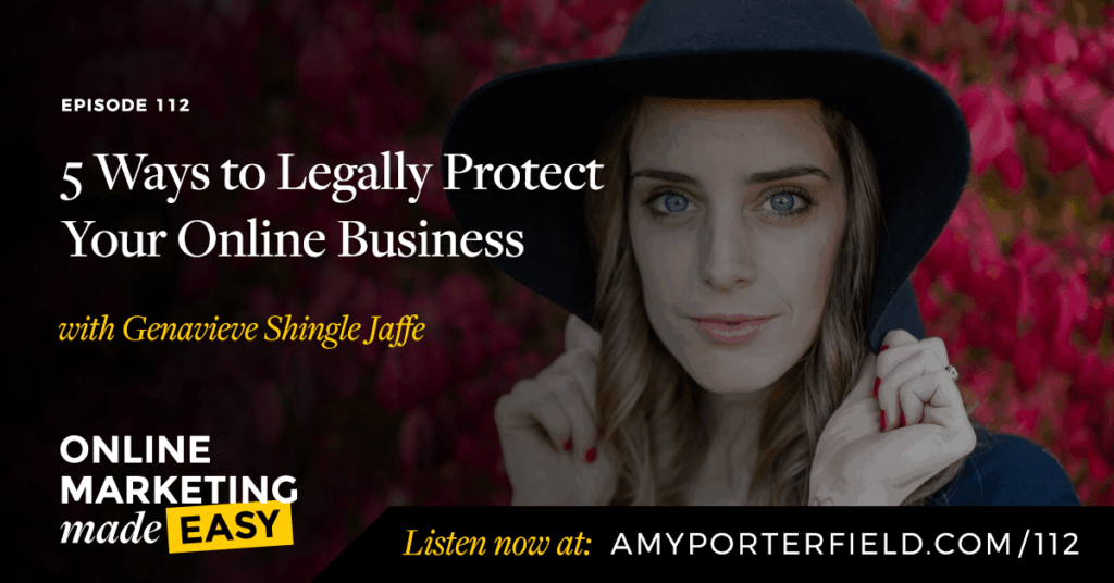 #112: 5 Ways to Legally Protect Your Online Business