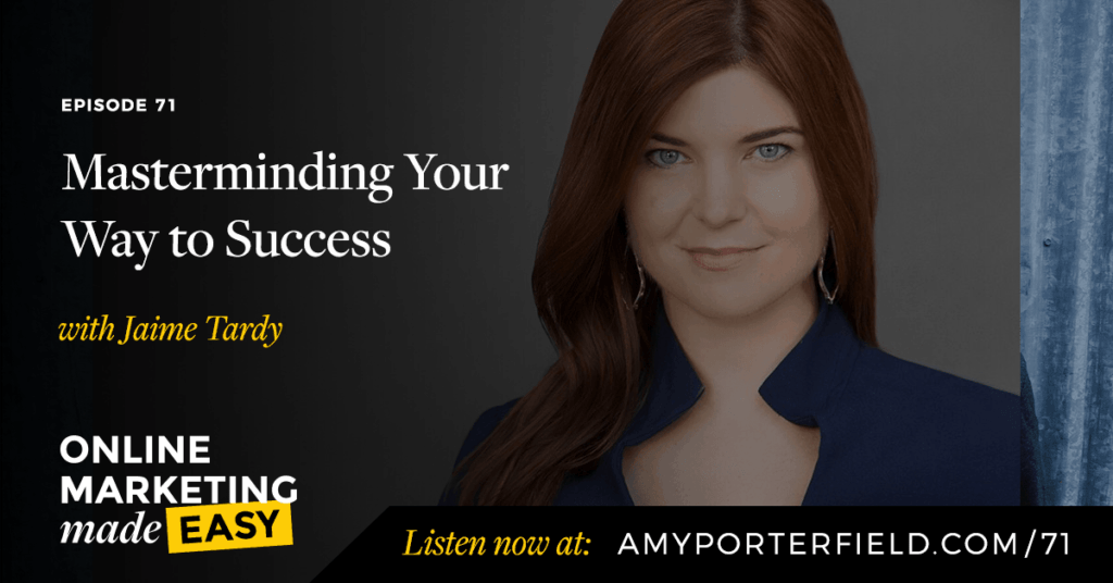 #71: Masterminding Your Way to Success