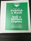 How to Publish a Book and Sell a Million Copies Book Author Ted Nichols Course