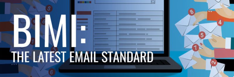 Everything marketers need to know about BIMI: The latest email standard