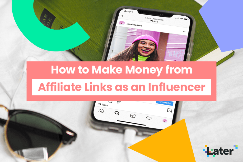 Affiliate Marketing for Influencers: How to Make Money on Instagram