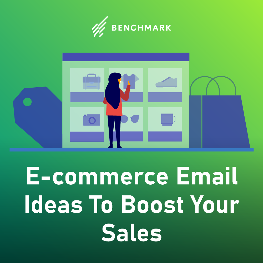 E-commerce Email Ideas To Boost Your Sales