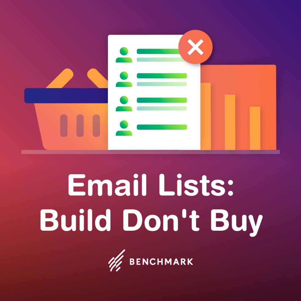 Email Lists: Build Don’t Buy