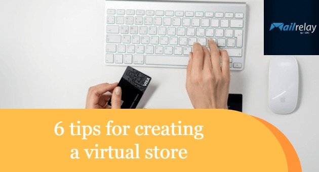 6 tips for creating a virtual store