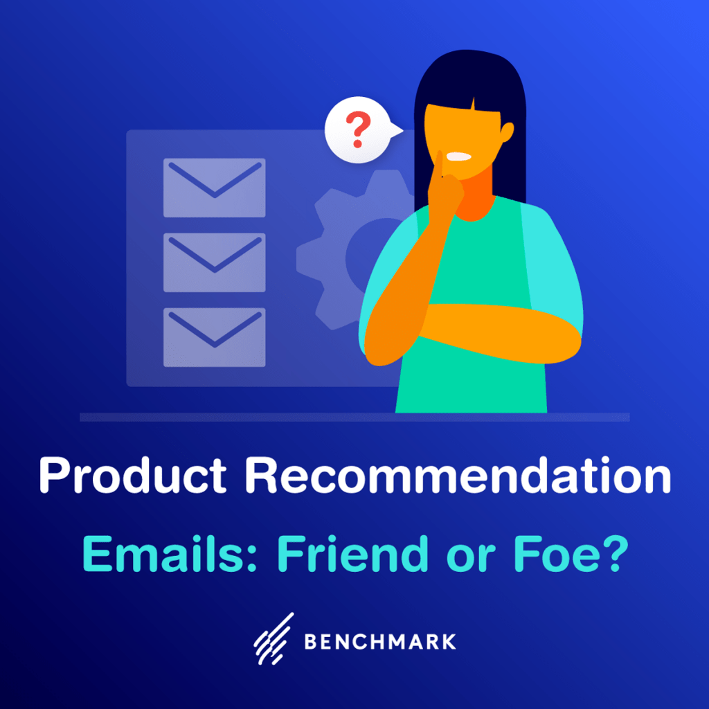 Product Recommendation Emails: Friend or Foe?