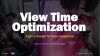 The Quick 411 on View Time Optimization - Validity