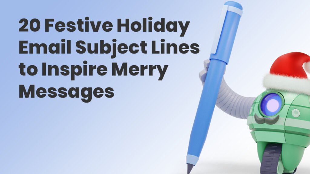 20 Holiday Email Subject Lines to Inspire Merry Messages | AWeber